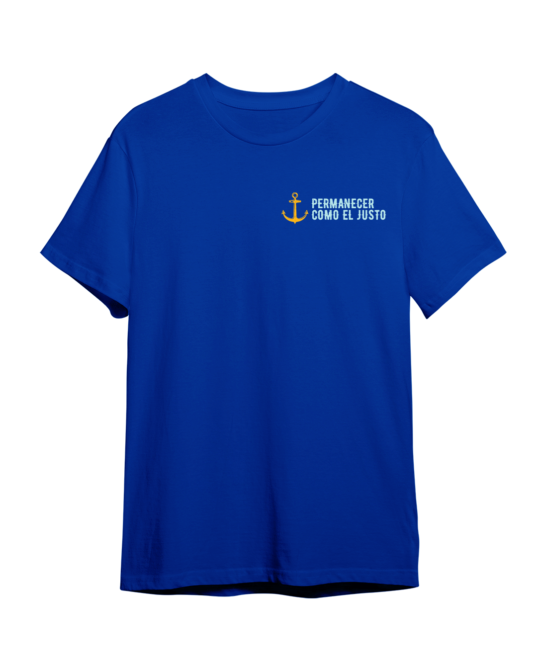 Camiseta "Quiero Permanecer" Color True Royal, ambos lados